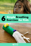 Breathing Exercises for Kids