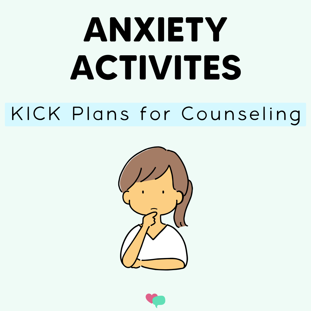 Anxiety Activities for Counseling